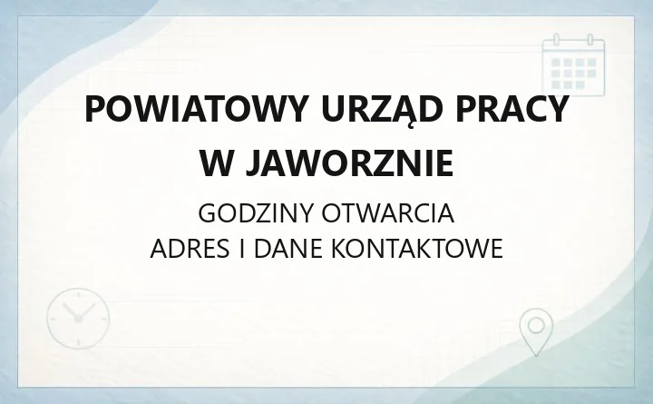 Powiatowy Urząd Pracy w Jaworznie - kontakt, godziny, informacje