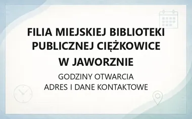 Filia Miejskiej Biblioteki Publicznej Ciężkowice w Jaworznie - kontakt, godziny, informacje
