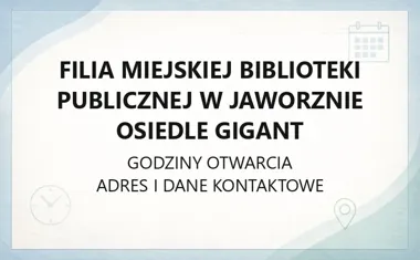 Filia Miejskiej Biblioteki Publicznej w Jaworznie Osiedle Gigant - kontakt, godziny, informacje