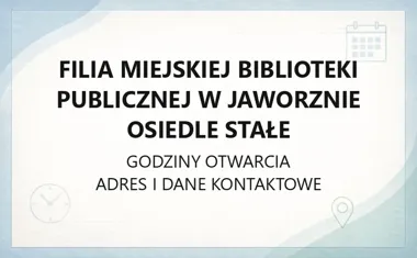 Filia Miejskiej Biblioteki Publicznej w Jaworznie Osiedle Stałe - kontakt, godziny, informacje