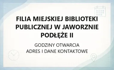 Filia Miejskiej Biblioteki Publicznej w Jaworznie Podłęże II - kontakt, godziny, informacje