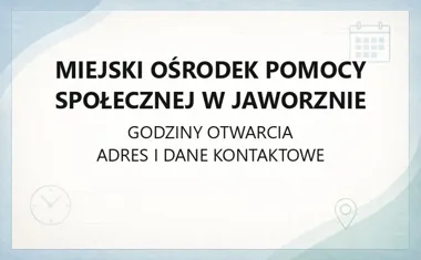 Miejski Ośrodek Pomocy Społecznej w Jaworznie - kontakt, godziny, informacje