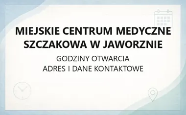 Miejskie Centrum Medyczne Szczakowa w Jaworznie - kontakt, godziny, informacje
