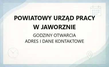 Powiatowy Urząd Pracy w Jaworznie - kontakt, godziny, informacje