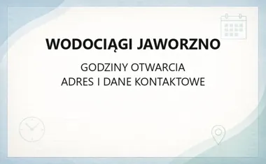 Wodociągi Jaworzno - kontakt, godziny, informacje