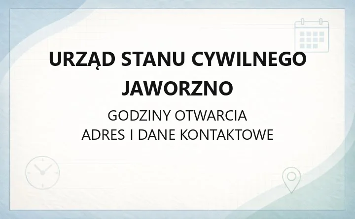 Urząd Stanu Cywilnego Jaworzno - kontakt, archiwa i odpisy aktów