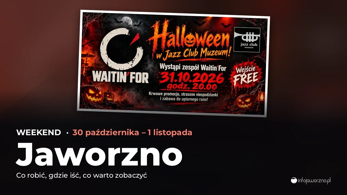 Weekend w Jaworznie: wydarzenia 30 października – 1 listopada – okładka przeglądu weekendowego