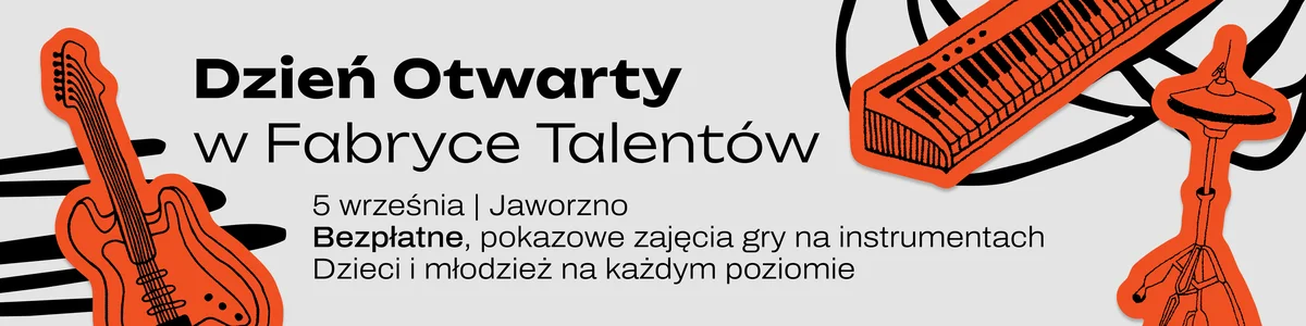 Grafika promocyjna wydarzenia Fabryka Talentów – dzień otwarty