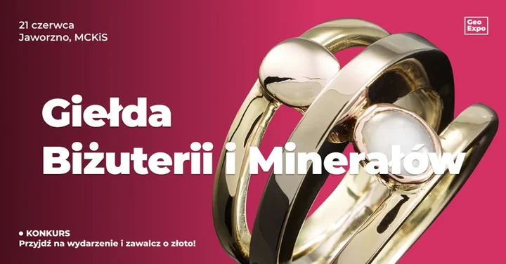 Grafika promocyjna wydarzenia Giełda Biżuterii, Minerałów i Skamieniałości (GeoExpo) — Jaworzno, 21 czerwca 2026