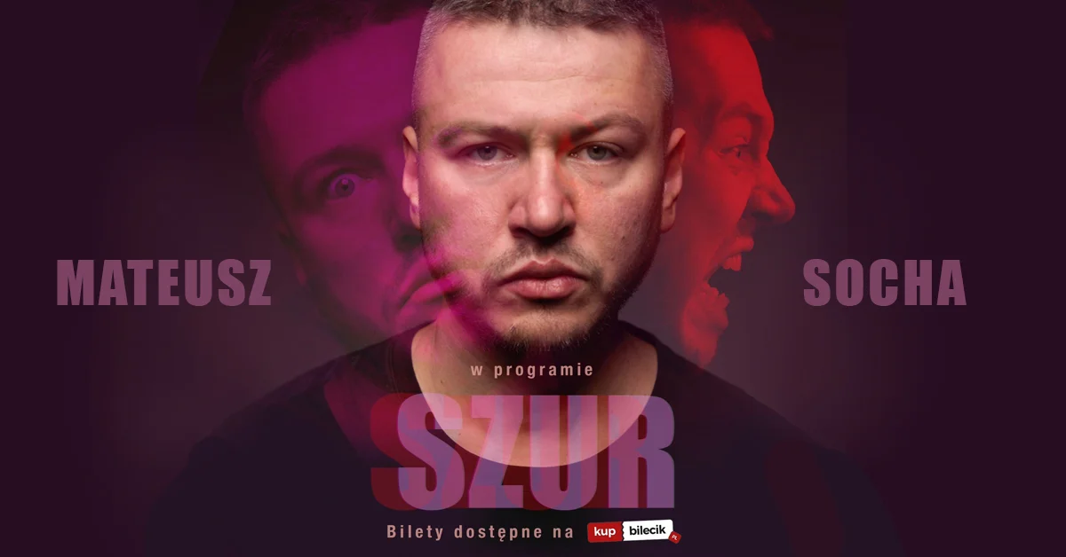 Grafika promocyjna wydarzenia Mateusz Socha „Szur” w Jaworznie – stand-up w Młodzieżowym Domu Kultury
