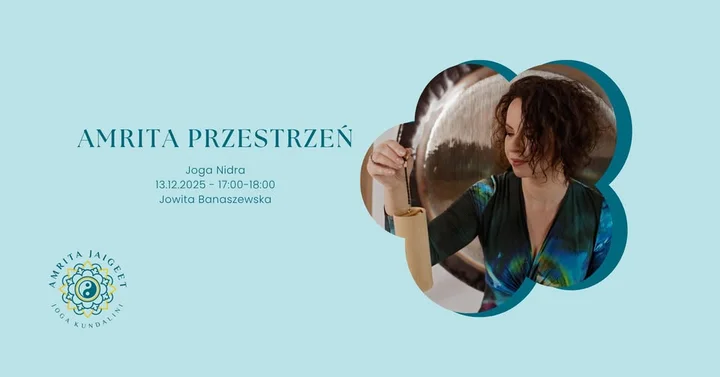 Grafika promocyjna wydarzenia Joga nidra w Amrita Przestrzeń — głęboki relaks przy dźwiękach gongu