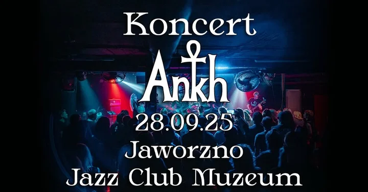 Obrazek przedstawia grafikę promocyjną wydarzenia Koncert ANKH w Jazz Clubie Muzeum w Jaworznie