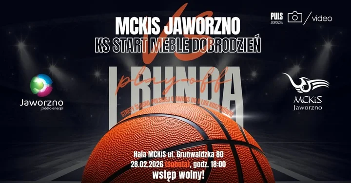 Grafika promocyjna wydarzenia MCKiS Jaworzno kontra KS Start Meble Dobrodzień — rewanż play-offów o awans do II ligi