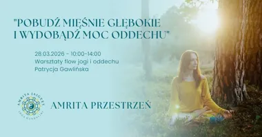 Grafika promocyjna wydarzenia Pobudź mięśnie głębokie i wydobądź moc oddechu — warsztat flow jogi i oddechu