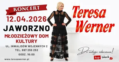 Grafika promocyjna wydarzenia Teresa Werner w Jaworznie — koncert 12 kwietnia 2026