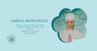 Grafika promocyjna wydarzenia W którym miejscu jesteś teraz? Czakry i energia kundalini — warsztat Jogi Kundalini