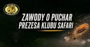 Grafika promocyjna wydarzenia Zawody o Puchar Prezesa Klubu Safari 2026 w Jaworznie