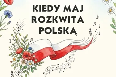 Szczakowa zaśpiewa na majówkę - koncert z lokalnym sercem i patriotyczną nutą